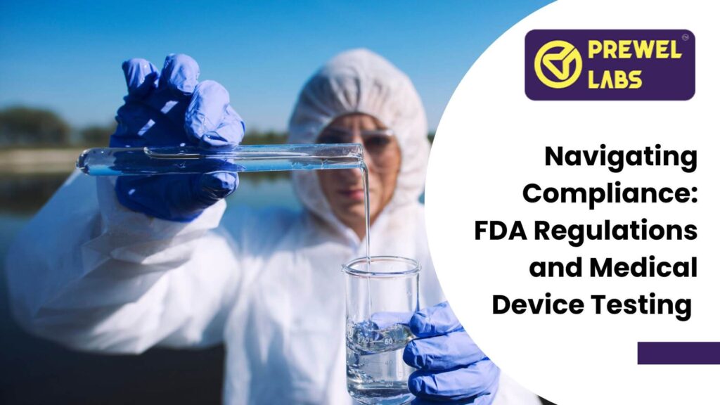 fda regulations for medical device testing